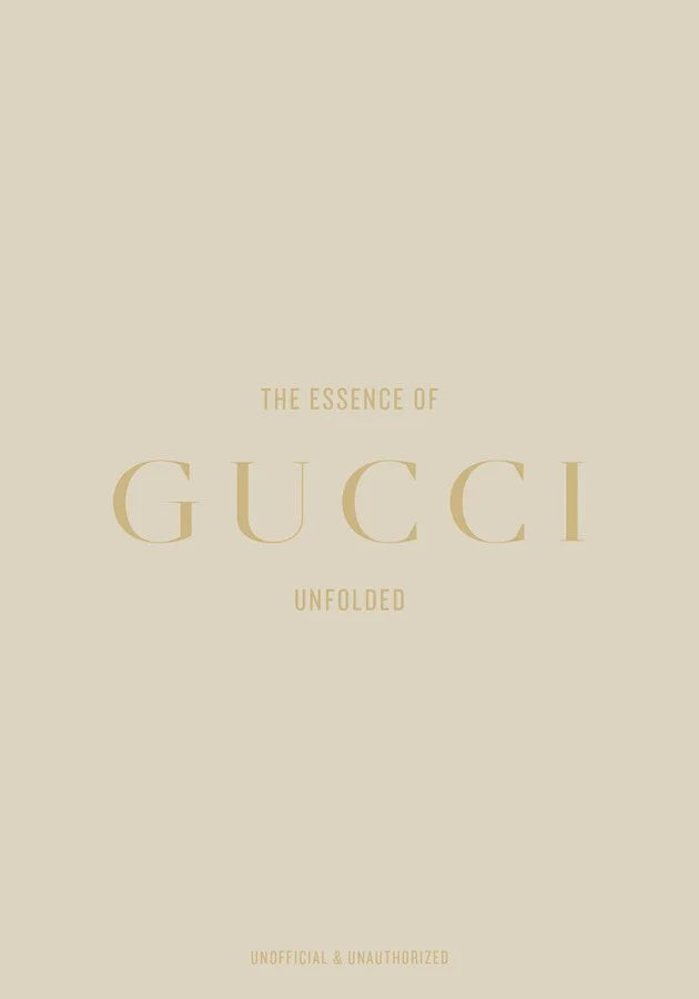 THE ESSENCE OF GUCCI