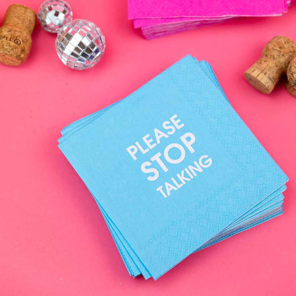 Please Stop Talking Cocktail Napkin