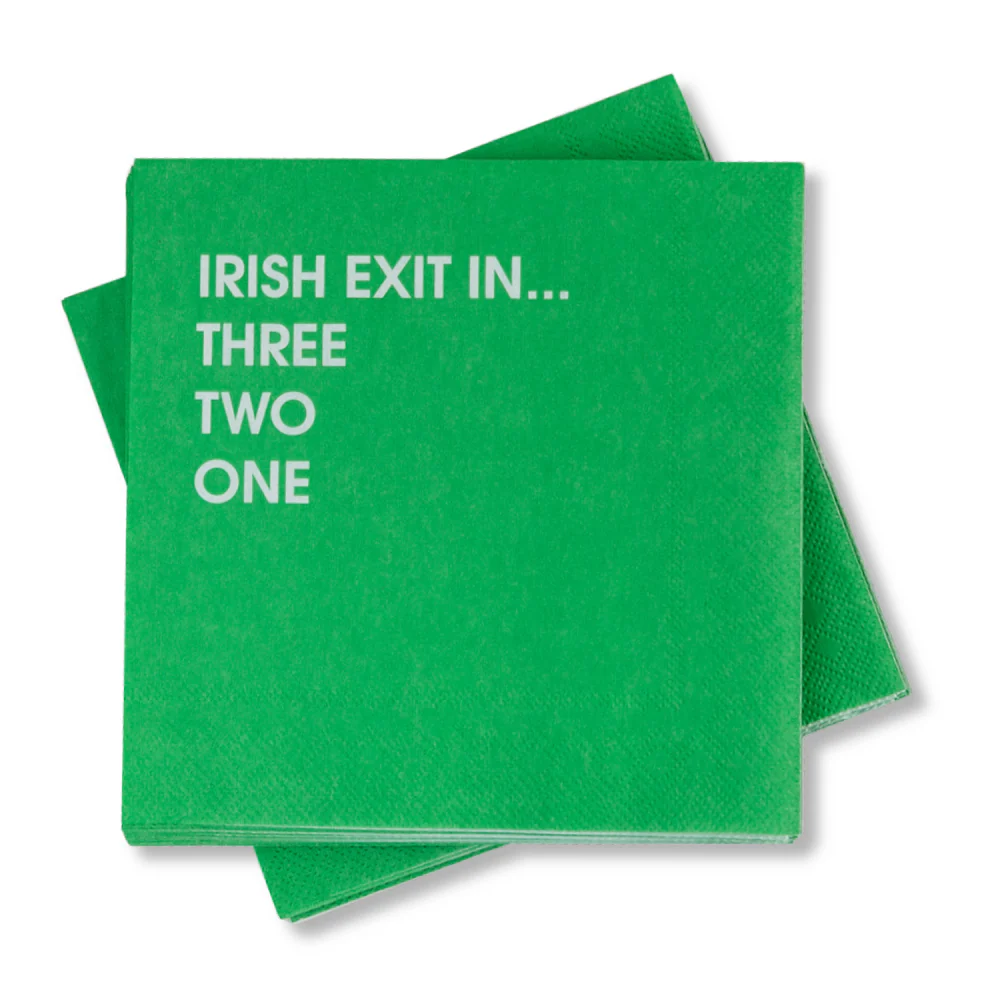 Irish Exit In.... 3 2 1 Cocktail Napkin