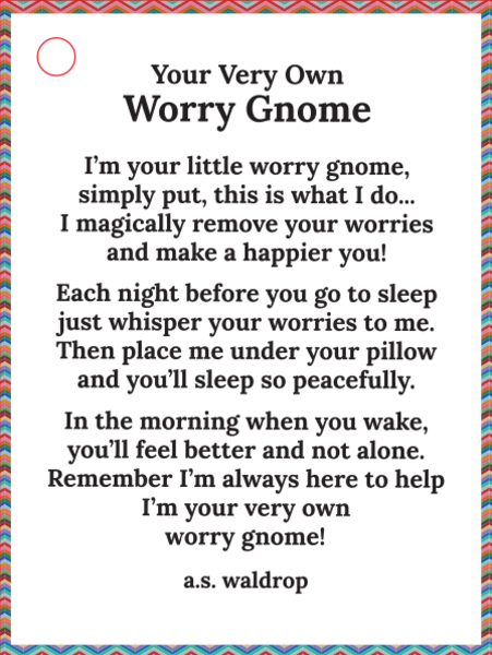 Your Very Own Worry Gnomes