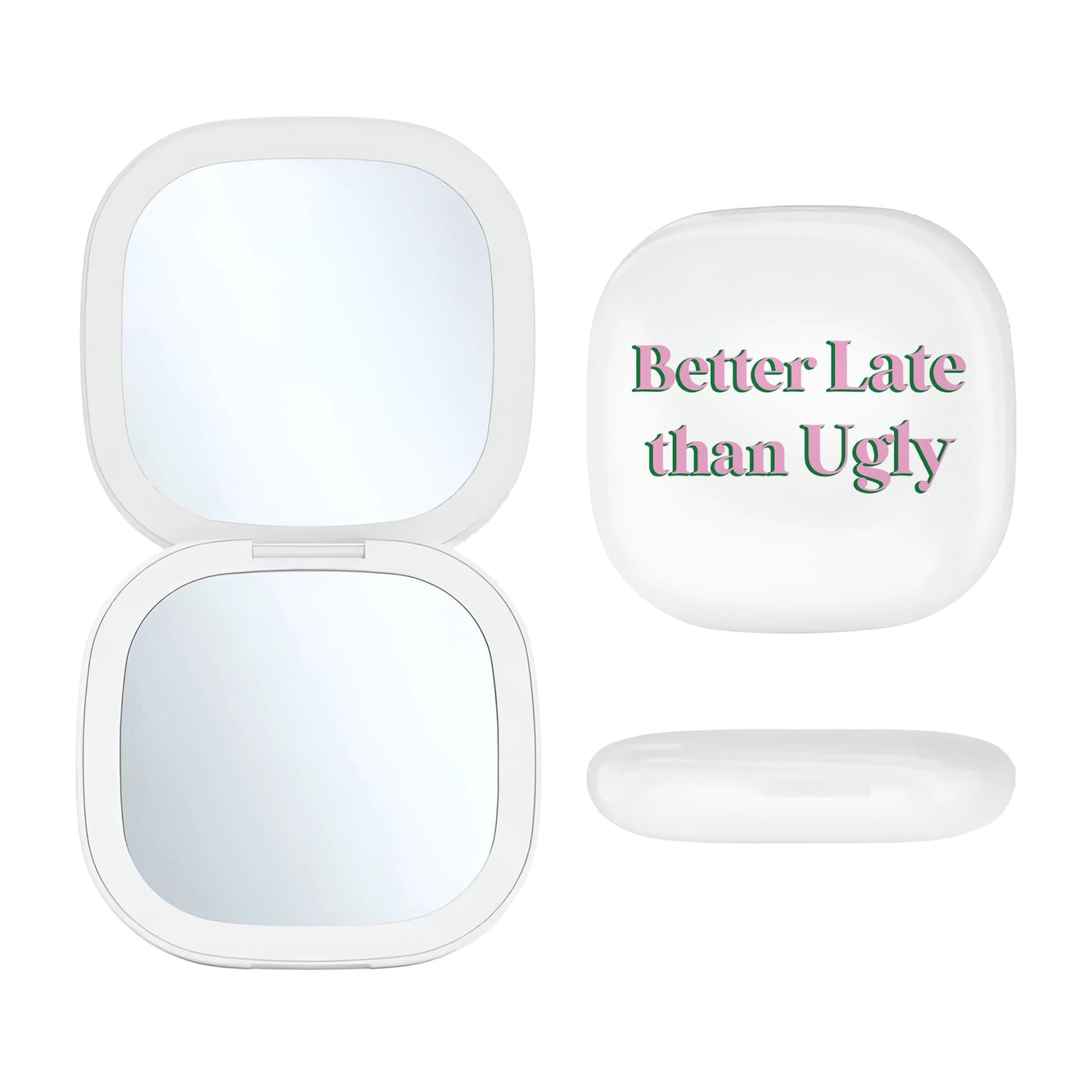 Better Late Than Ugly Compact Mirror LED