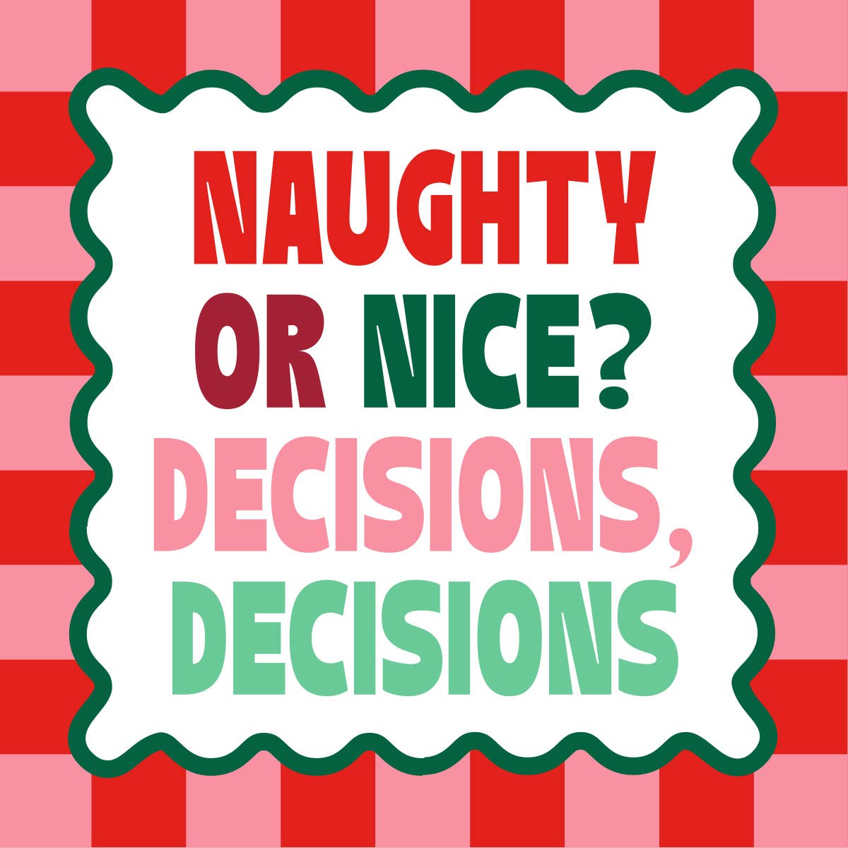Decisions Decisions - Funny Christmas Cocktail Napkins