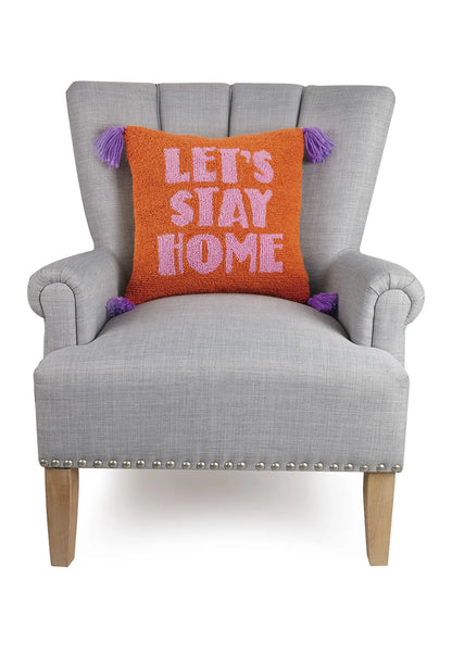 Let's Stay Home W/Tassels Hook Pillow