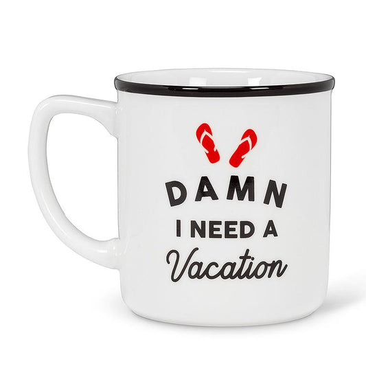 Need a Vacation Text Mug