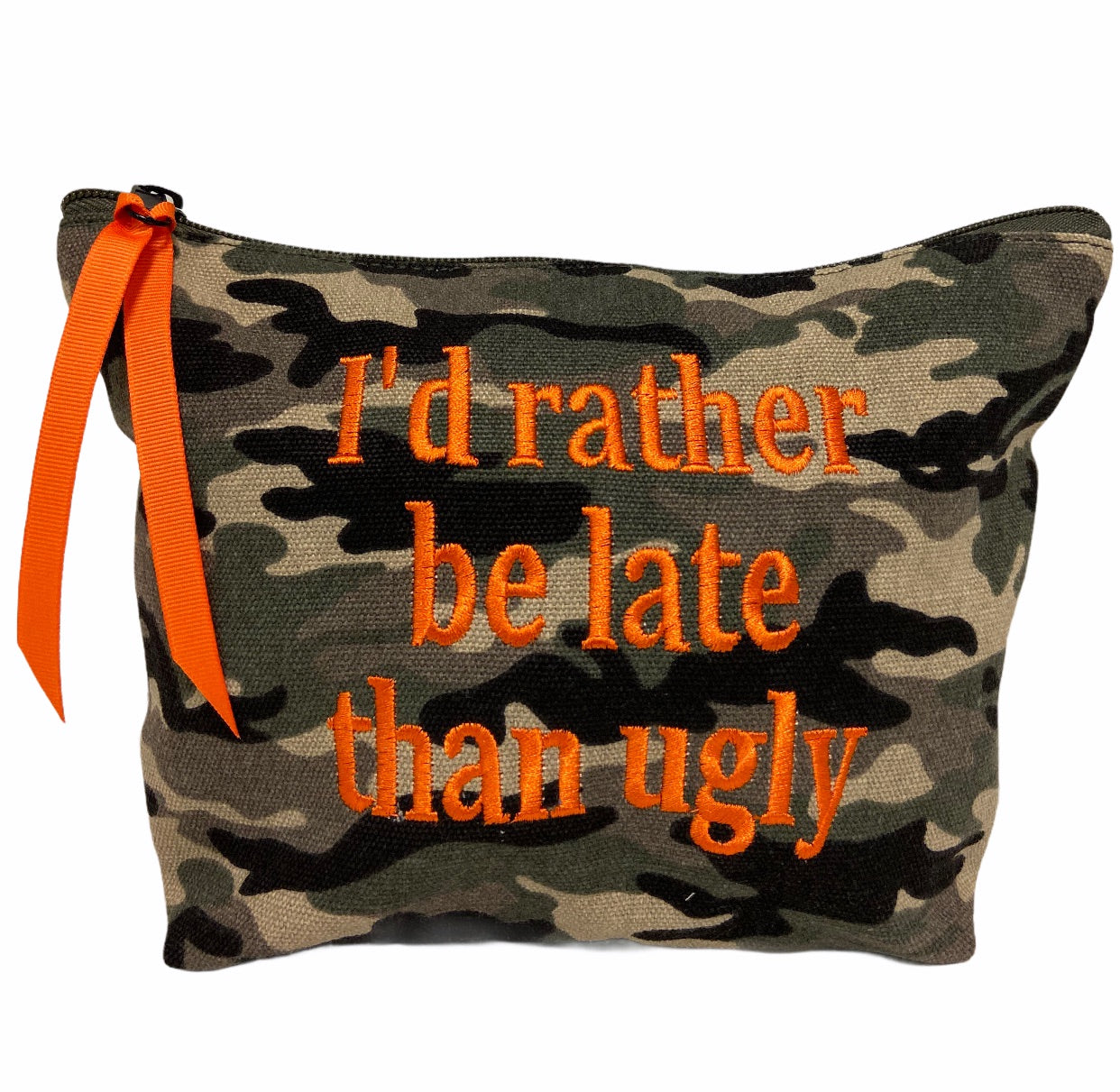 Camo Pouch - I'd rather be late than ugly