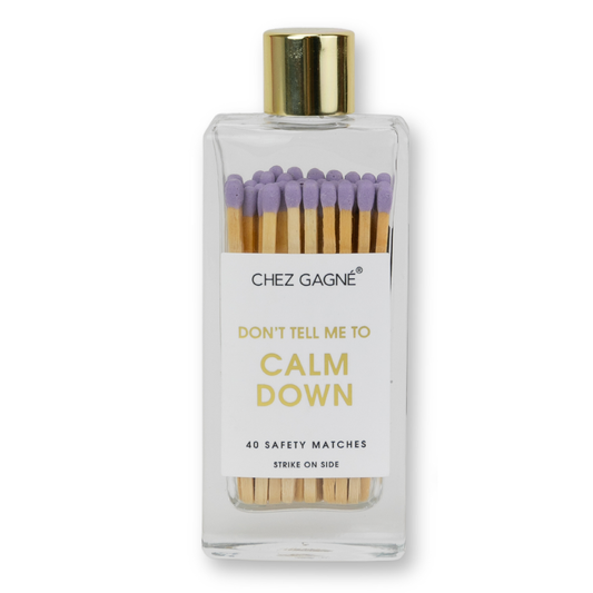 Don't Tell Me To Calm Down Matches - Glass Bottle Matchsticks Lavender