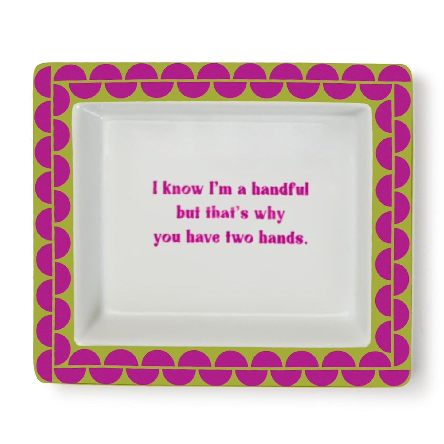 Sassy Wise Saying Desk Tray