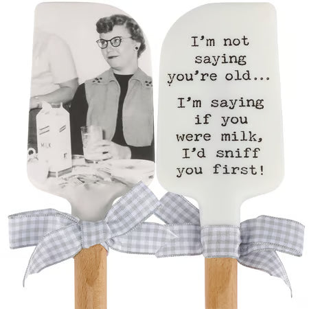If You Were Milk I'd Sniff You First Spatula