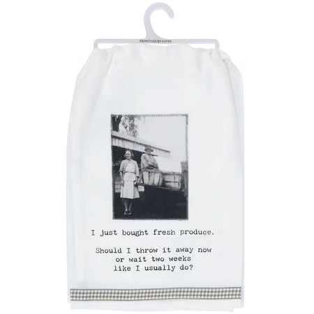 I Just Bought Fresh Produce Kitchen Towel
