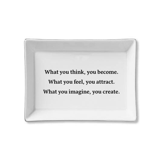 Think, Feel, Imagine Ceramic Tray