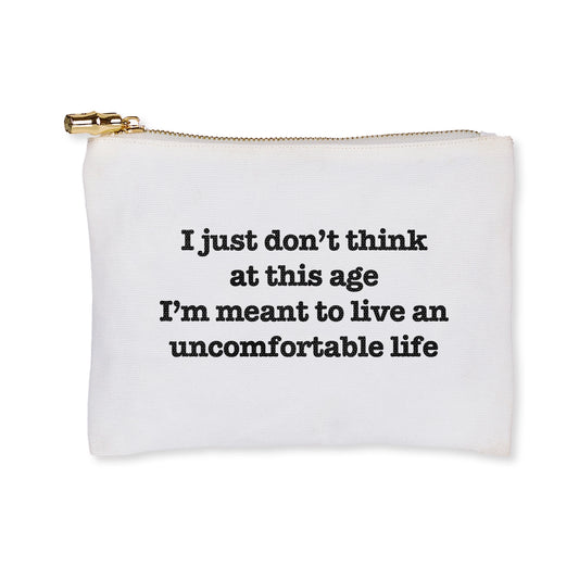 Uncomfortable Life Flat Zip