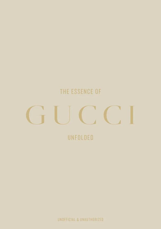 THE ESSENCE OF GUCCI