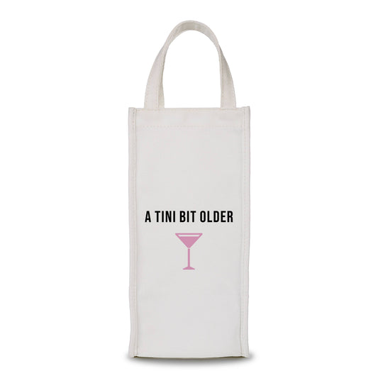 A Tini Bit Older Wine Bag