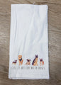Life is Better with Dogs Tea Towel