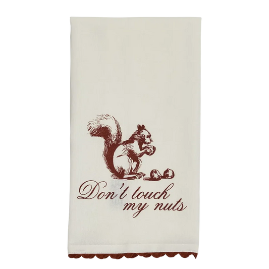 Don't Touch My Nuts Tea Towel