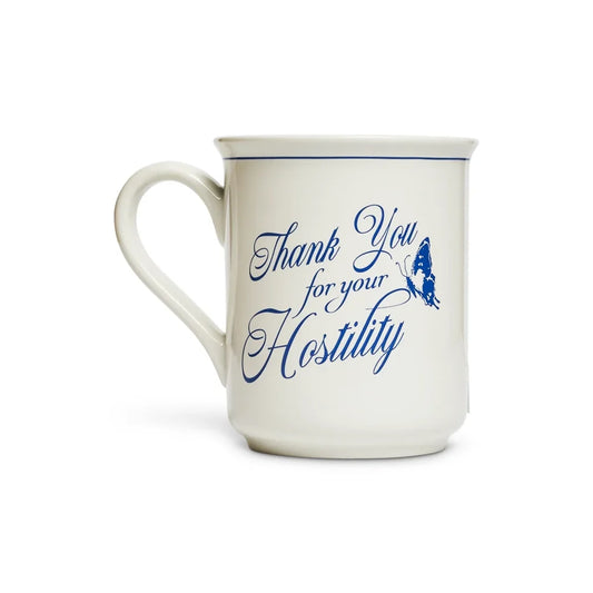 Thank You For Your Hostility Mug, (10oz)