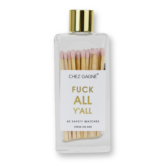 Fuck All Y'all Matches - Glass Bottle Matchsticks Light Pink