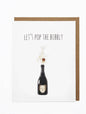 Pop The Bubbly Card