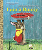 I Am a Bunny By Ole Risom and Richard Scarry