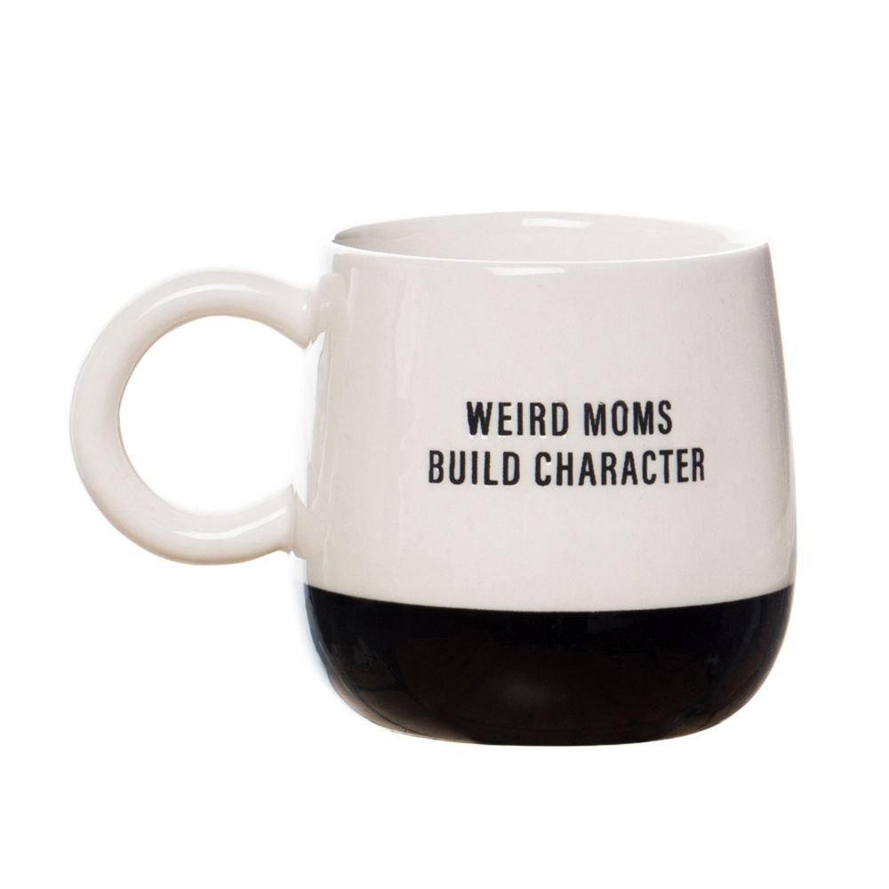 Weird Moms Build Character Mug