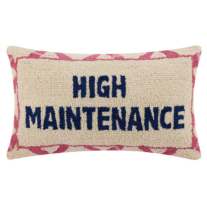 High Maintenance Hook Pillow