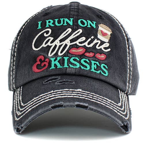 I Run On Caffeine & Kisses Hat