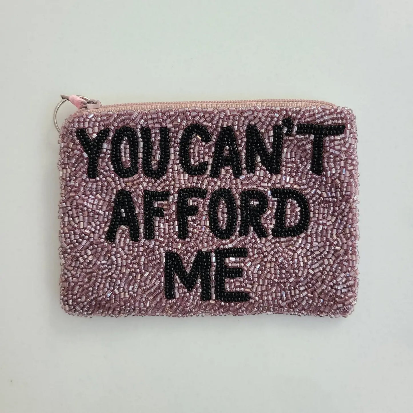 You Can't Afford Me Coin Purse