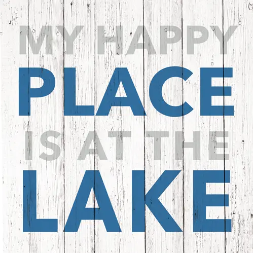 My Happy Place is at the Lake Napkins